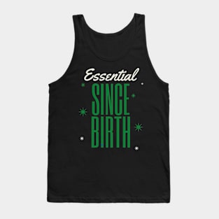 ESSENTIAL SINCE BIRTH Tank Top